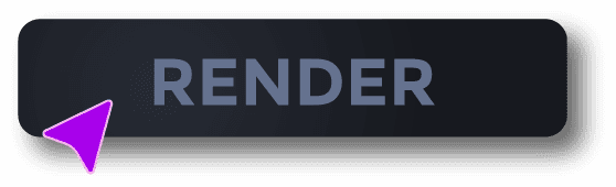 Click Render
